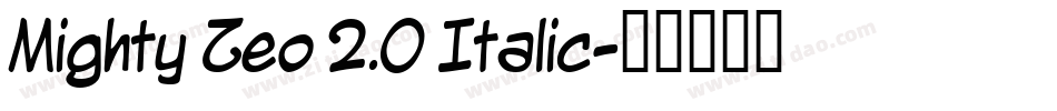 Mighty Zeo 2.0 Italic字体转换